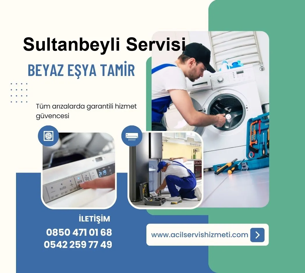 Sultanbeyli General Electric Beyaz Eşya Tamir Servisi